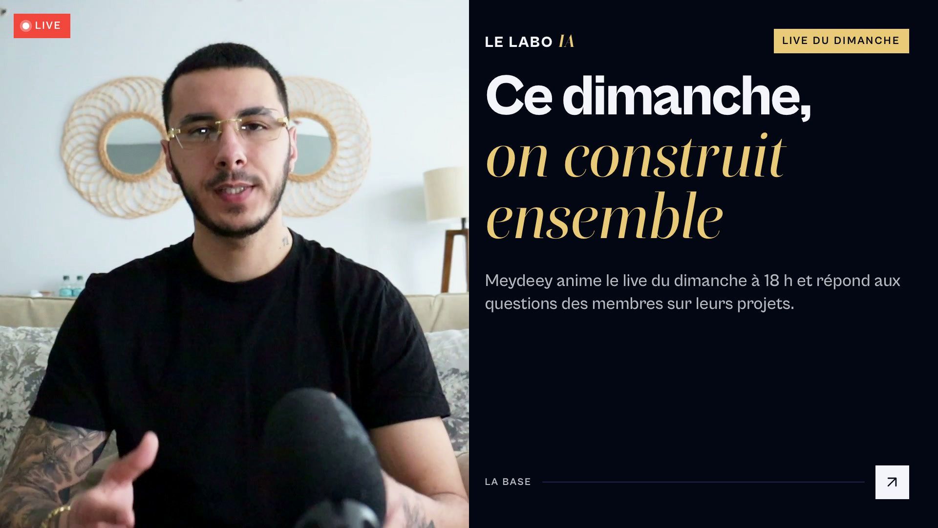 Visuel LE LABO IA : une photo de Meydeey, formateur de LE LABO IA, et l'annonce du live, avec le titre « Ce dimanche, on construit ensemble ».