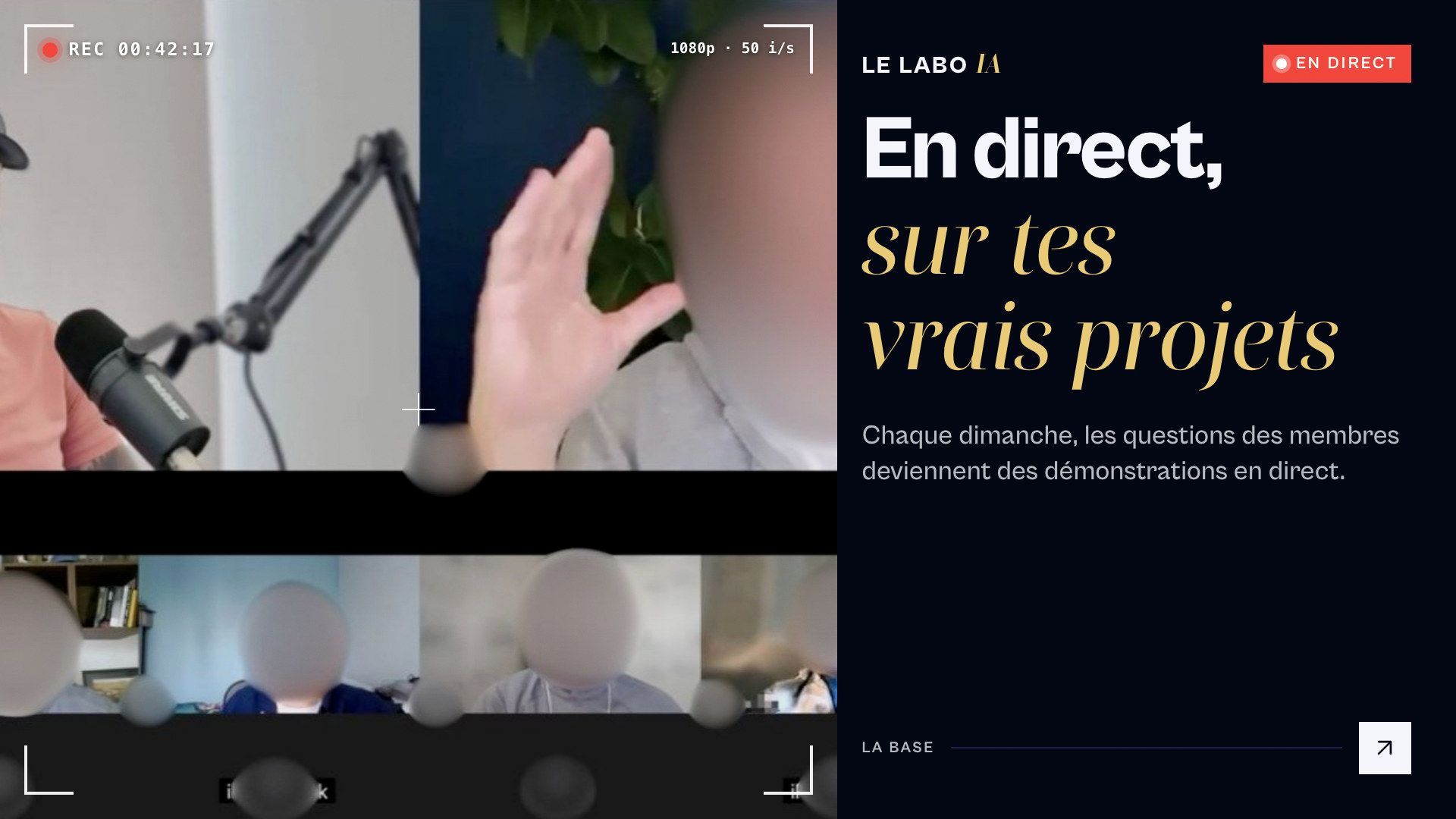 Visuel LE LABO IA : une capture réelle d'un live LE LABO IA dans un viseur de caméra avec l'indicateur REC, visages des participants floutés, avec le titre « En direct, sur tes vrais projets ».